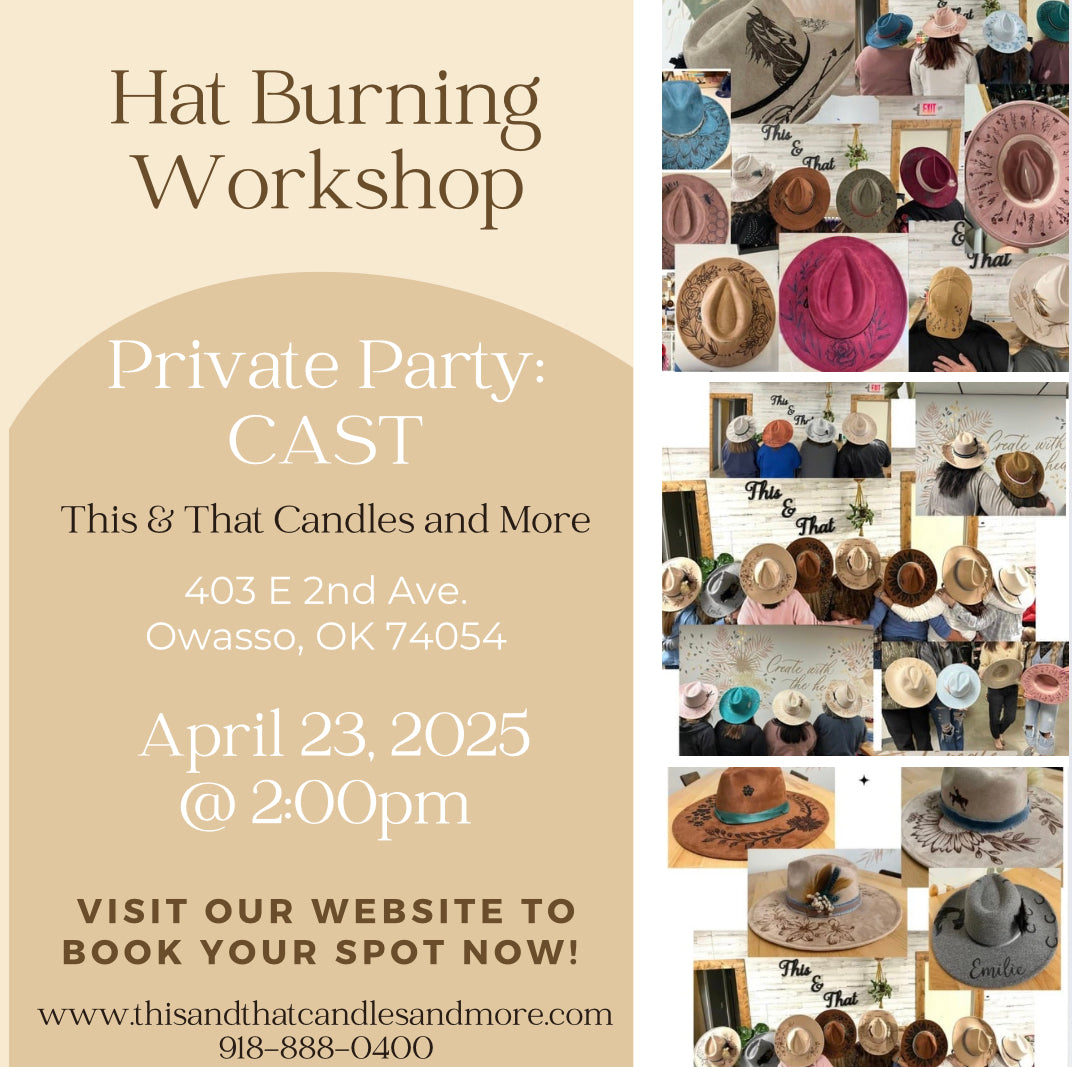 Private Party Customized Hat Burning Workshop (CAST)