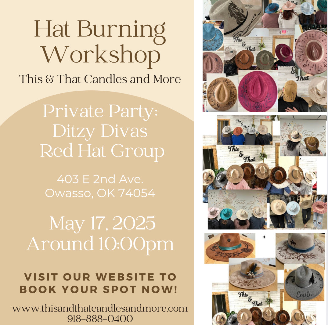 Private Party Customized Hat Burning Workshop (Ditzy Divas Red Hat Ladies)