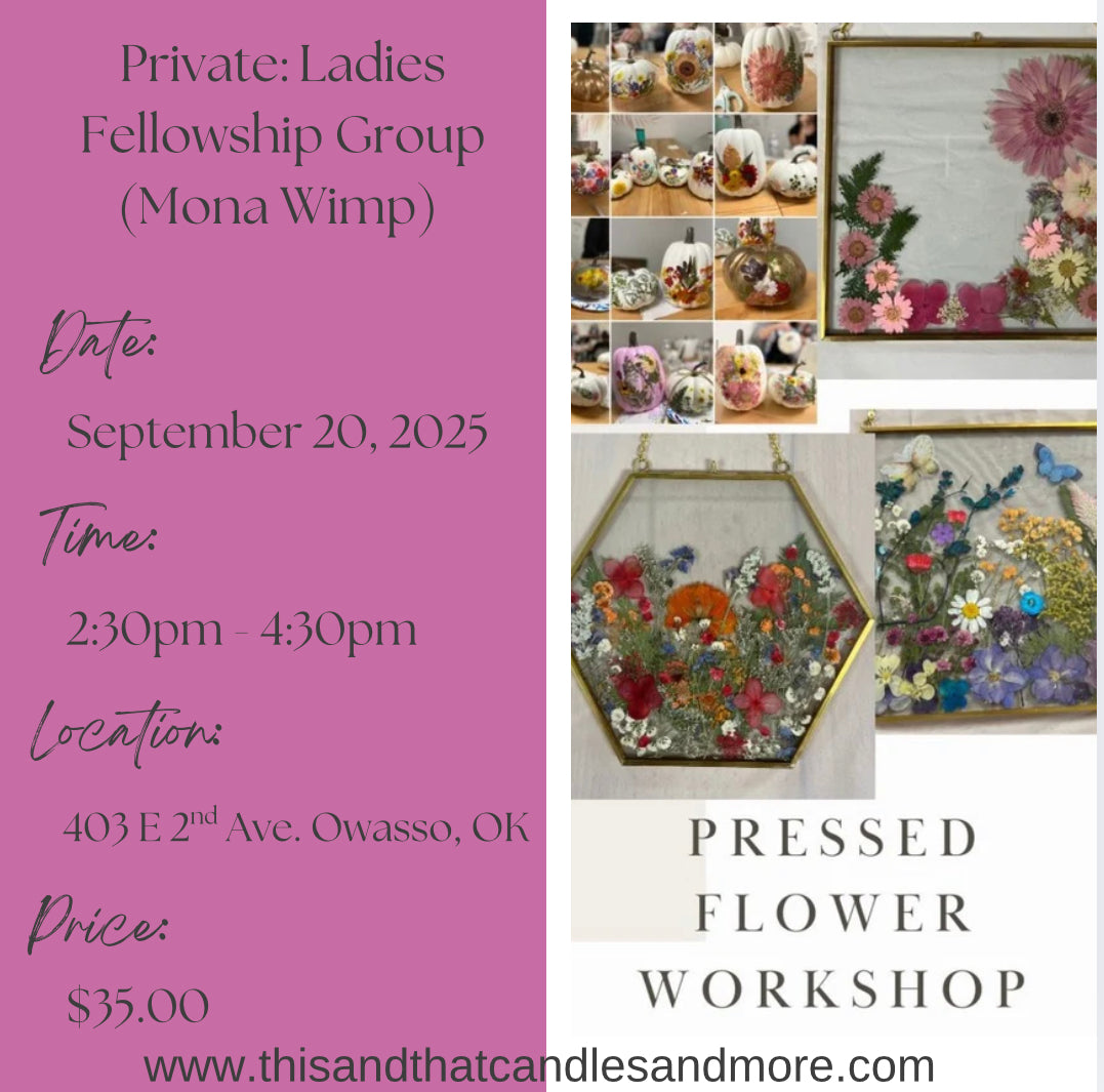 Private Pressed Flower Workshop - Ladies Fellowship Group