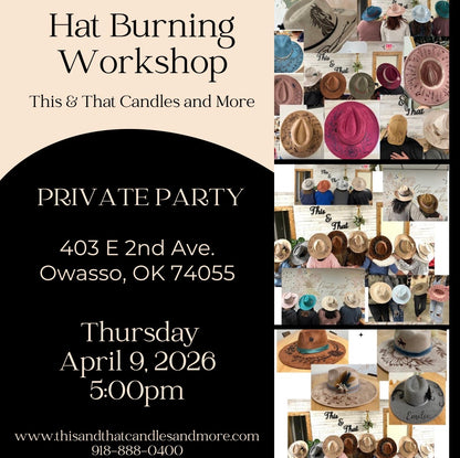 Private Customized Hat Burning Workshop (Thursday 5:00pm)
