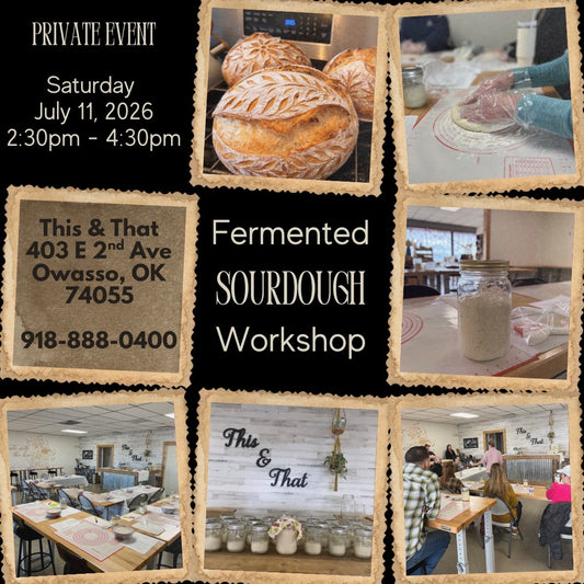 Private Party Sourdough Workshop (Saturday 2:30pm)