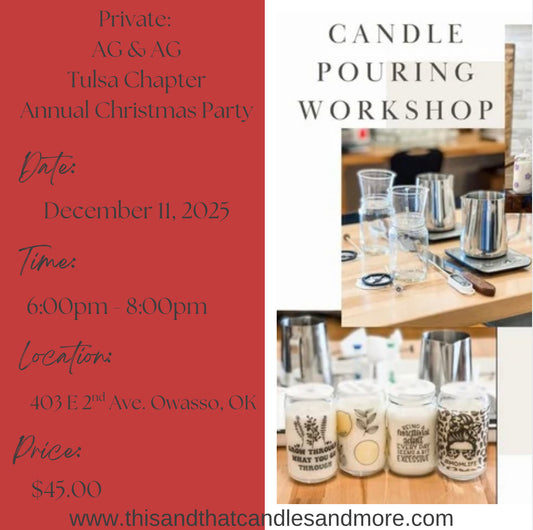 Private Candle Pouring Workshop - AG & AG