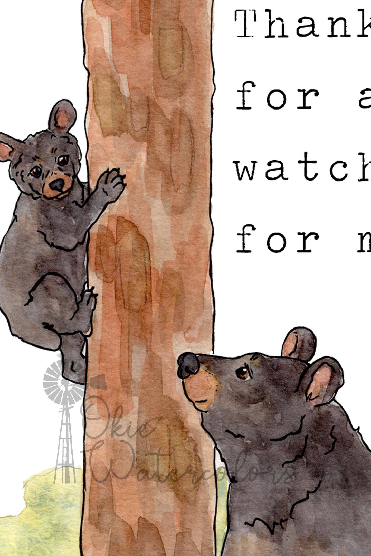 Okie Watercolors - Black Mama Bear "Thanks for always watchin out for me, mom!"